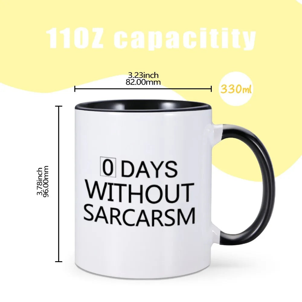 Zero Days Without Sarcasm