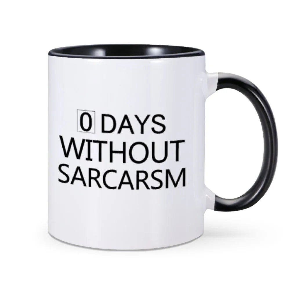 Zero Days Without Sarcasm