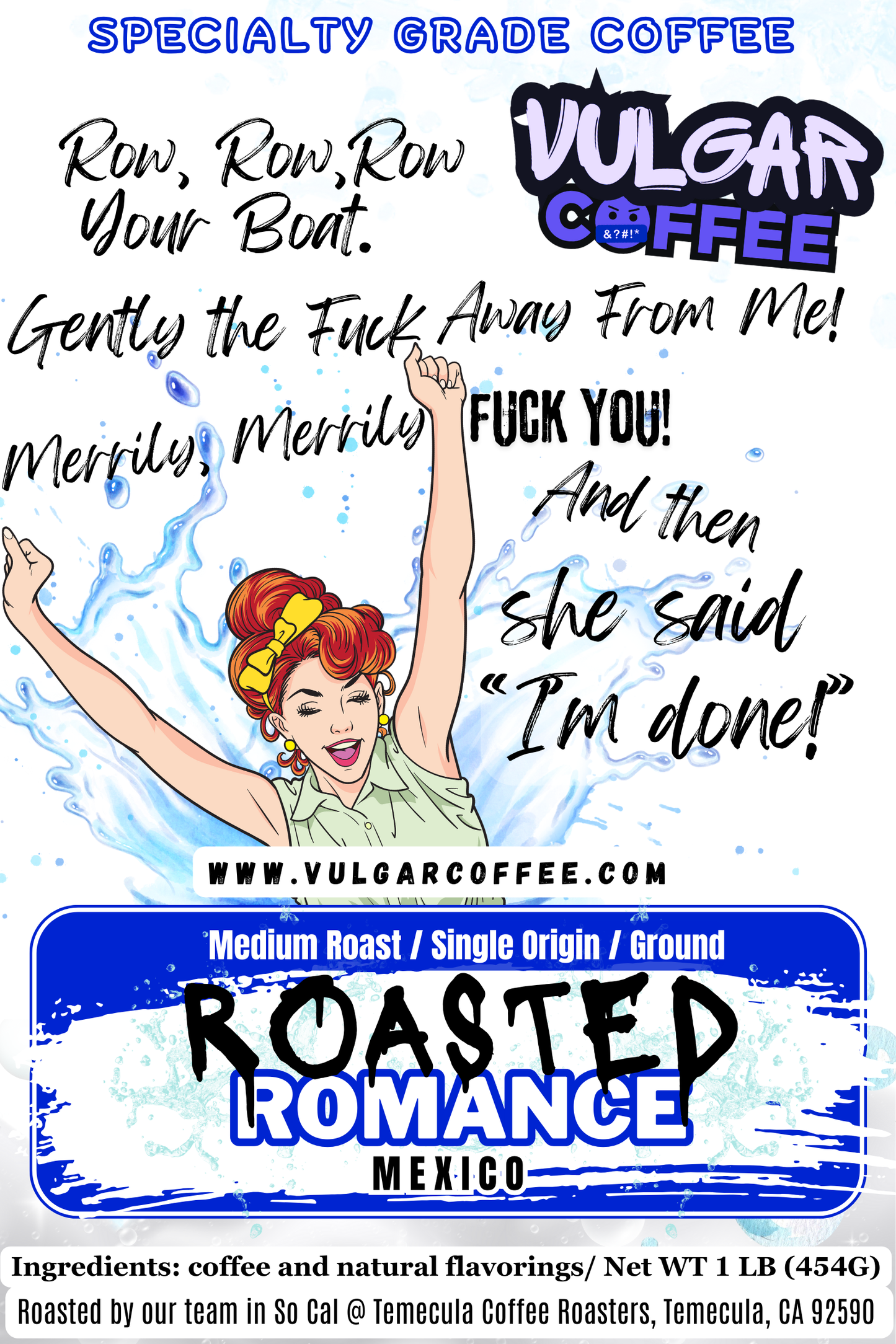 Roasted Romance - Vulgar Coffee LLC