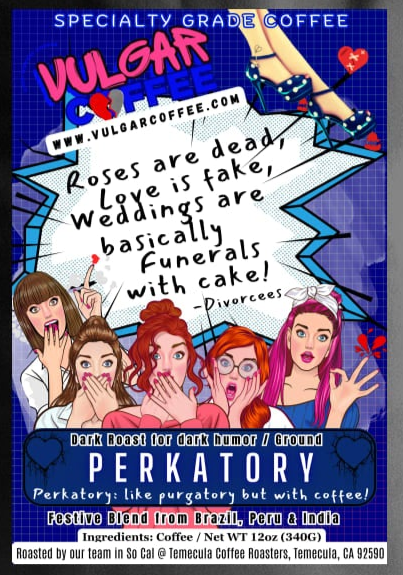 Perkatory - Vulgar Coffee LLC